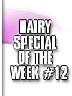 hairy special 12